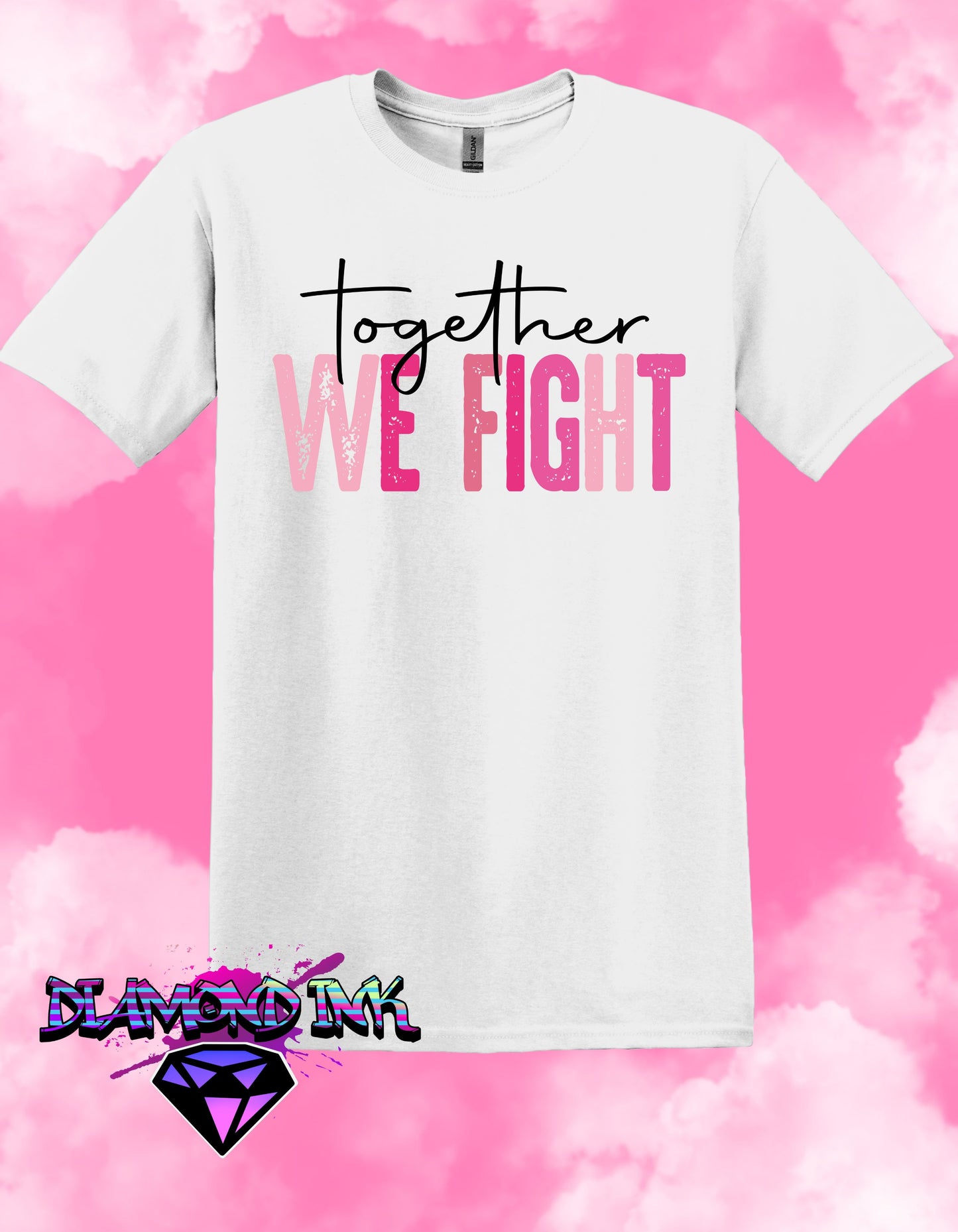 Together We Fight!